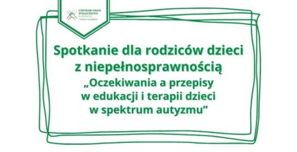 Spotkanie dla rodziców dzieci z niepełnosprawnością