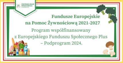 Fundusze Europejskie na Pomoc Żywnościową