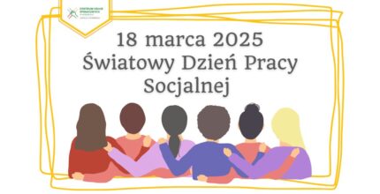 Światowy Dzień Pracy Socjalnej 2025
