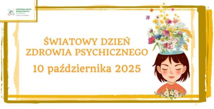 Światowy Dzień Zdrowia Psychicznego