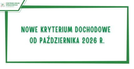 Nowe kryterium dochodowe od października 2026 r. dla osób ubiegających się o świadczenia z funduszu alimentacyjnego