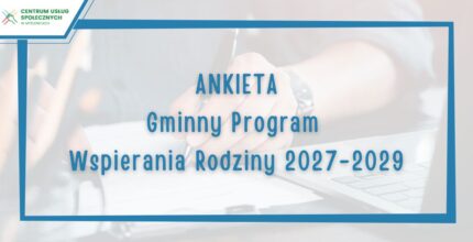 Zapraszamy do udziału w badaniu ankietowym dotyczącym potrzeb rodzin w Gminie Myślenice